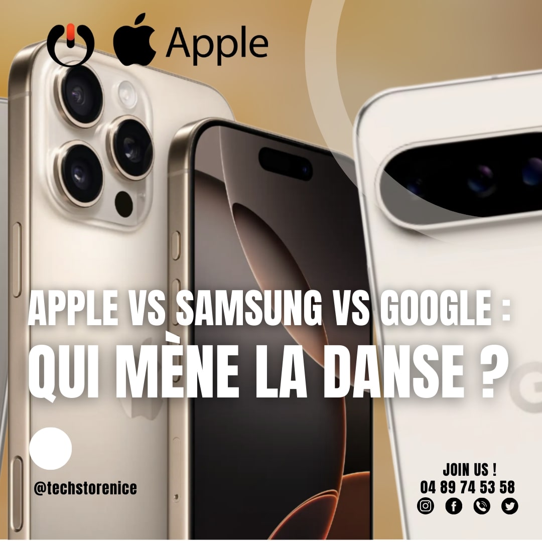 Comparaison entre Apple, Samsung et Google avec des images de leurs derniers smartphones. Texte en blanc : "APPLE VS SAMSUNG VS GOOGLE : QUI MÈNE LA DANSE ?". Logo Techstore Nice et coordonnées en bas.